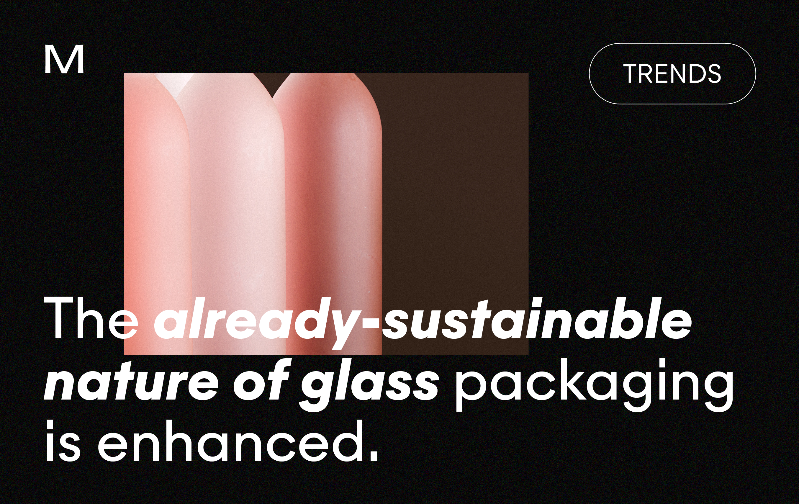 Nature Glass Packaging